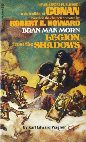 [Bran Mak Morn 01] • Bran Mak Morn: Legion from the Shadows